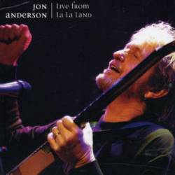 Jon Anderson : Live In La La Land